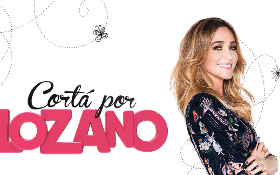 Exclusivo: los números de «Cortá por Lozano»