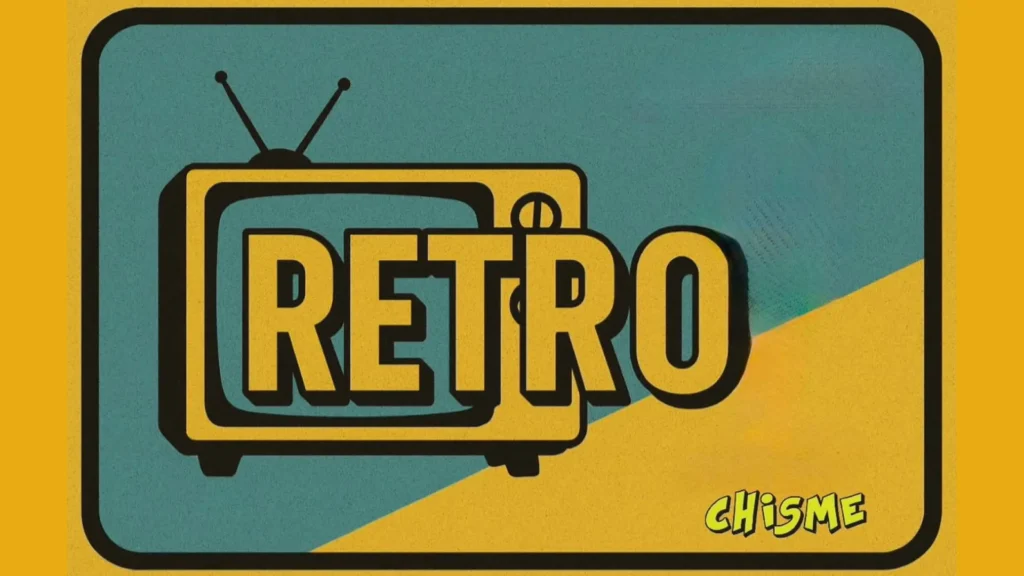 Retro Chisme