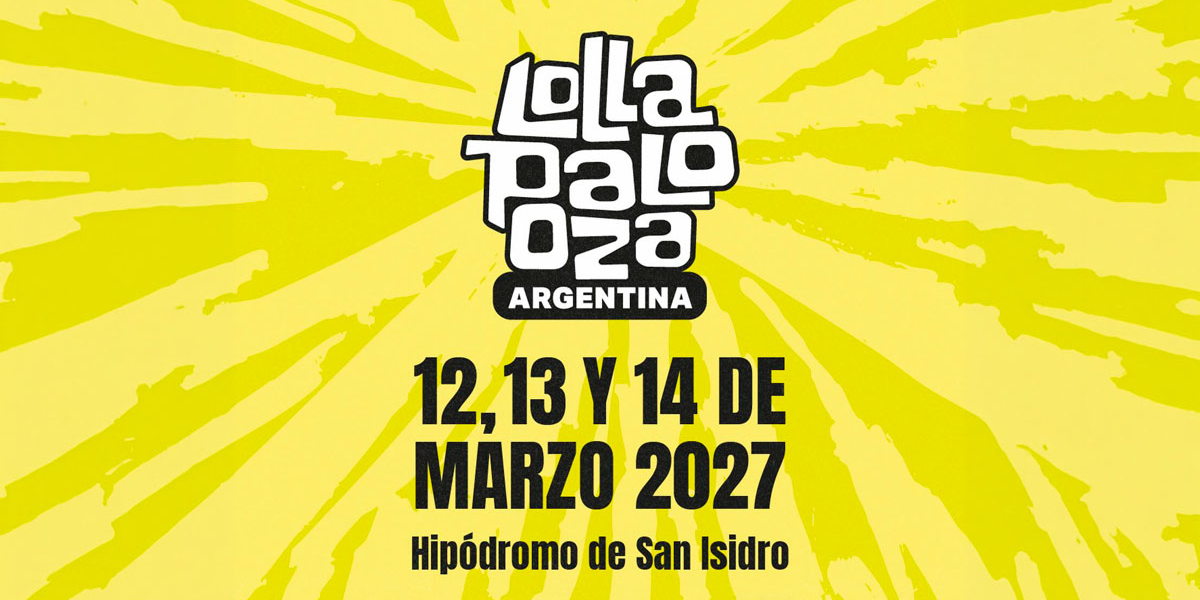 Lollapalooza Argentina 2027 sacudió la escena: Tini, Travis Scott, The Killers y un lineup lleno de pesos pesados Lollapalooza AR